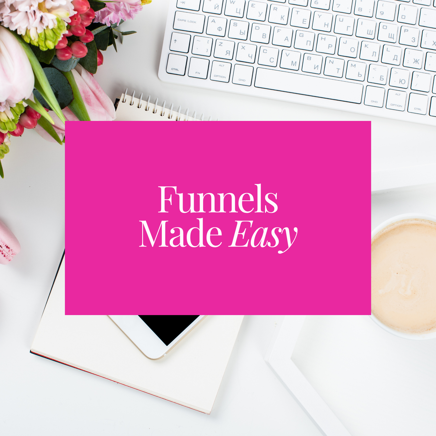 Funnels Made Easy