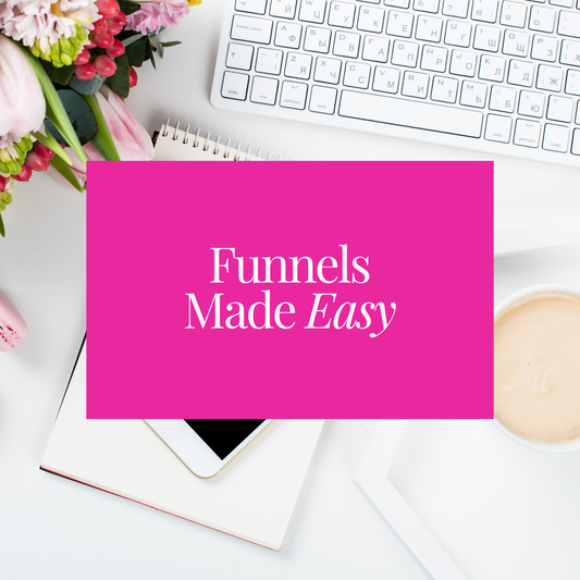 Funnels Made Easy